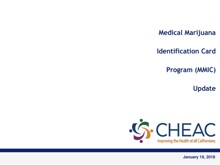 medical marijuana identification card program mmic update