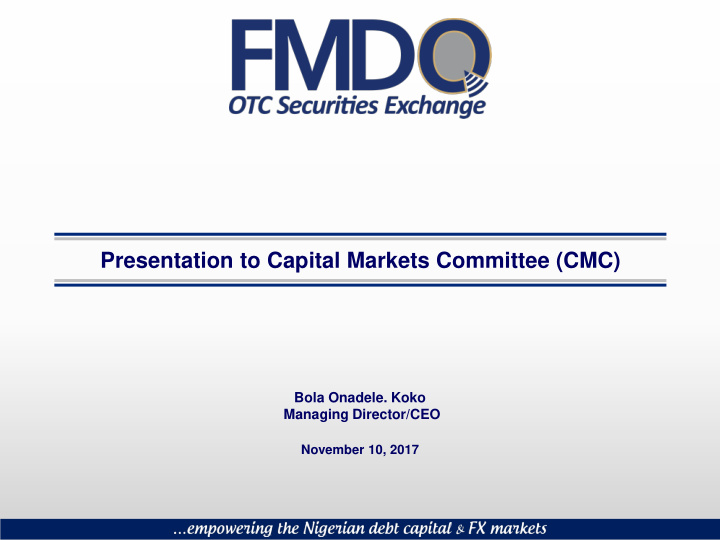 presentation to capital markets committee cmc