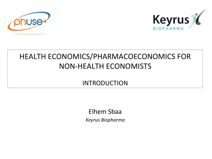 health economics pharmacoeconomics for