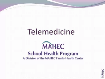 Student Health Services Policy  6120  MAHEC Telemedicine will follow BCS Board  requirements by