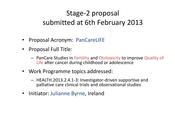 stage 2 proposal submitted at 6th february 2013