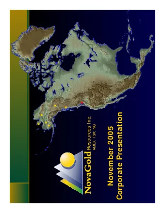 Corporate Presentation  Resources Inc.  AMEX, TSX: NG  November 2005  Forward-  -Looking Statements