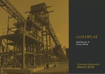 March 2018  DISCLAIMER These presentation materials (the Presentation Materials) are being