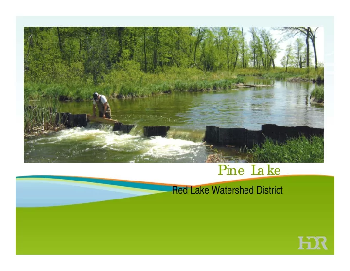 pine l a ke