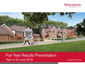Full Year Results Presentation  Year to 30 June 2018  04 September 2018  Agenda C hairman s