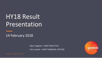 Presentation  14 February 2018 Marc England  CHIEF EXECUTIVE Chris Jewell  CHIEF FINANCIAL