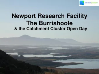 Newport Research Facility  The Burrishoole  &amp; the Catchment Cluster Open Day  Welcome to