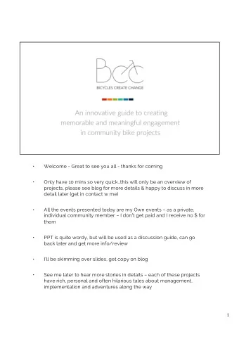 Welcome - Great to see you all - thanks for coming    Only have 10 mins so very