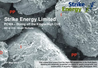 Strike Energy Limited PCWA  Diving off the Kingia-High Cliff  MD &amp; CEO - Stuart Nicholls 14