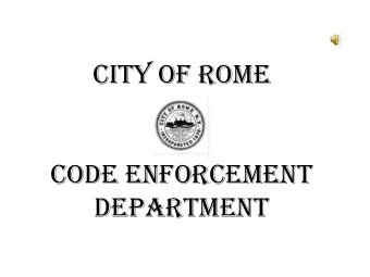 City of Rome  Code enfoRCement  depaRtment CURRENT STRUCTURE -VACANT PROPERTY SURVEY AND INVENTORY-