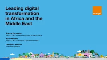 Leading digital  transformation  in Africa and the Middle East  Ramon Fernandez  Deputy CEO, Chief