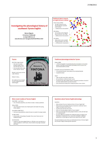 Investigating the phonological history of  Northumberland, Tyneside,  north Durham  southwest