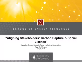 Aligning Stakeholders: Carbon Capture &amp; Social  License  Wyoming Energy Summit: Powering