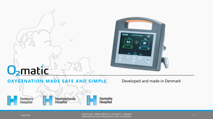 oxygenation made safe and simple