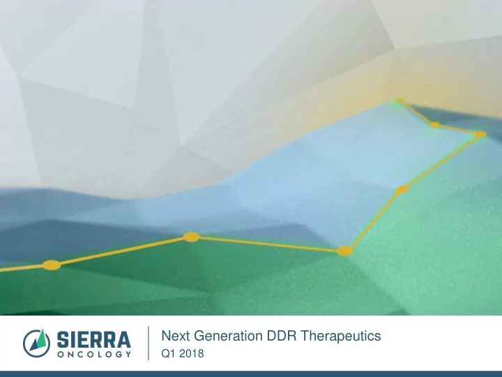 next generation ddr therapeutics