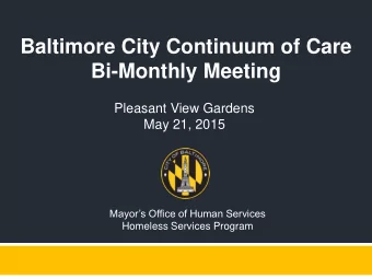 Bi-Monthly Meeting  Pleasant View Gardens  May 21, 2015  Mayors Office of Human Services