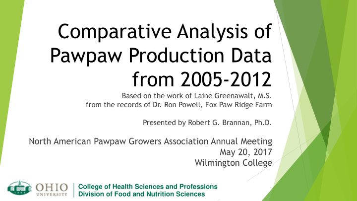 comparative analysis of pawpaw production data