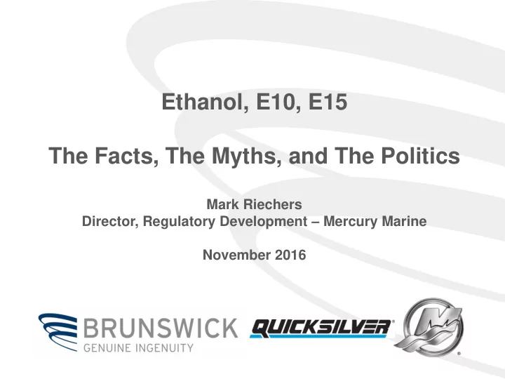 ethanol e10 e15 the facts the myths and the politics