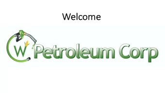 We  Welcome  To  To  EX  EXECUTI  UTIVE  E SUM  UMMARY  CW Petroleum Corp was founded as a Texas