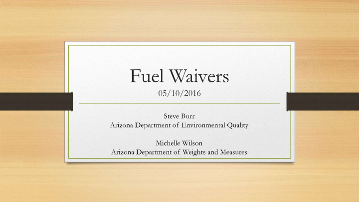 fuel waivers