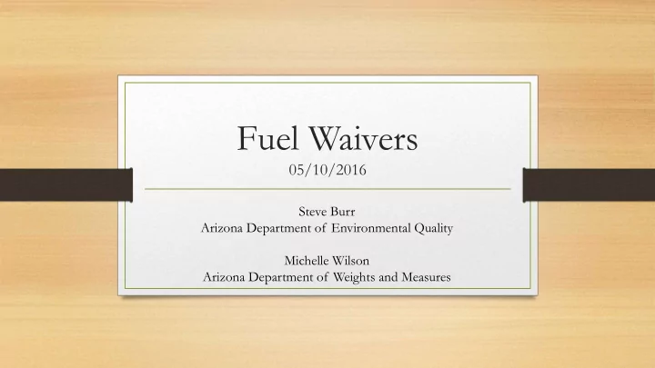 fuel waivers