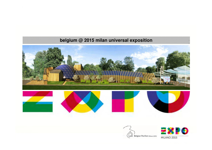 belgium 2015 milan universal exposition belgium 2015