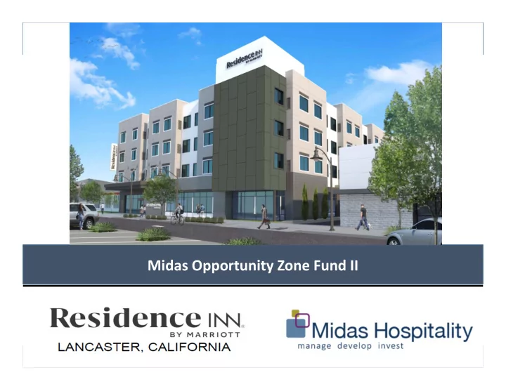 midas opportunity zone fund ii executive summary
