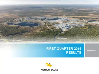 FIRST QUARTER 2016  APRIL 29, 2016  RESULTS  Forward Looking Statements  The information in this
