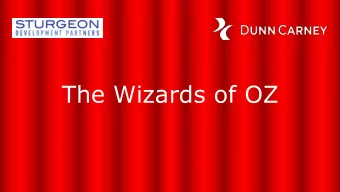 The Wizards of OZ  Vanessa Sturgeon  Coni Rathbone  President, TMT Development  Partner, Dunn