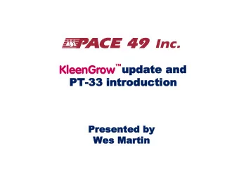 PT  PT-33  33 introduction  introduction  Pre  Prese  sent  nted  ed by  by  We  Wes  s Mar  Martin