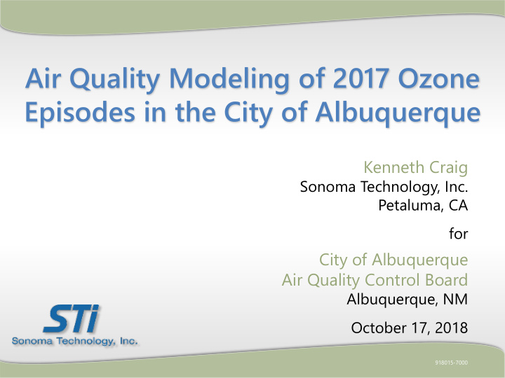 air quality modeling of 2017 ozone episodes in the city