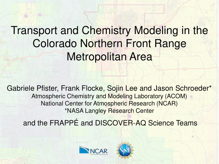 transport and chemistry modeling in the colorado northern