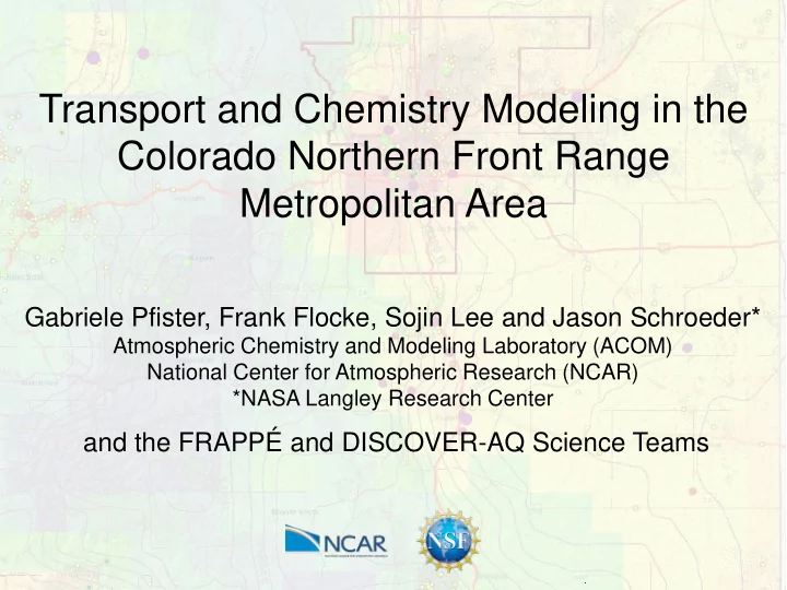 transport and chemistry modeling in the colorado northern