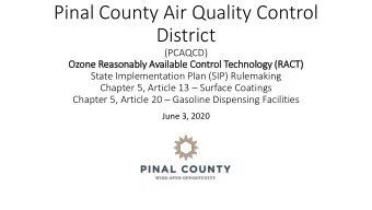 Pinal County Air Quality Control  District  (PCAQCD)  Ozone Reasonably  ly Avail  ilable  le Co