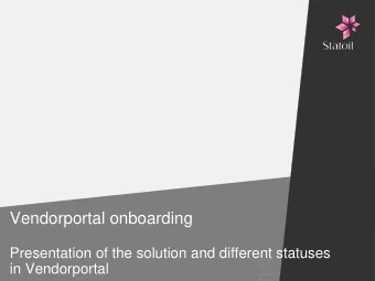 Vendorportal onboarding  Presentation of the solution and different statuses  Security