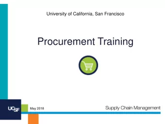 Procurement Training  May 2018  Presenters  Vanessa Wong , Executive Director of  Solutions and
