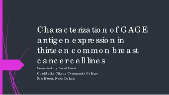Cha ra c te riza tio n o f GAGE  a ntig e n e xpre ssio n in  thirte e n c o mmo n b re a st  c a