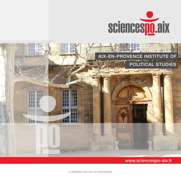 aix en provence institute of political studies sciencespo
