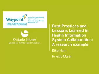 Best Practices and  Lessons Learned in  Health Information  System Collaboration: A research