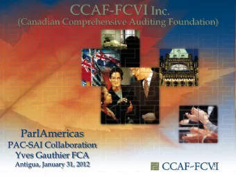 PAC and SAI :   PARTNERS in the Accountability Process  Introduction: CCAF and its