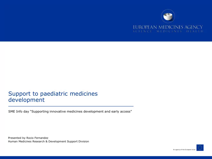 support to paediatric medicines development