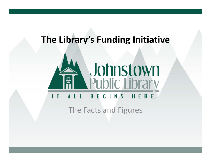 the library s funding initiative