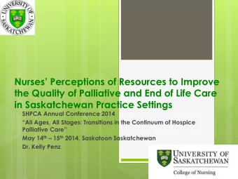 Nurses Perceptions of Resources to Improve  the Quality of Palliative and End of Life Care  in