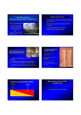 Medical acts at the end of life:  palliation is an indispensable obligation  normative view