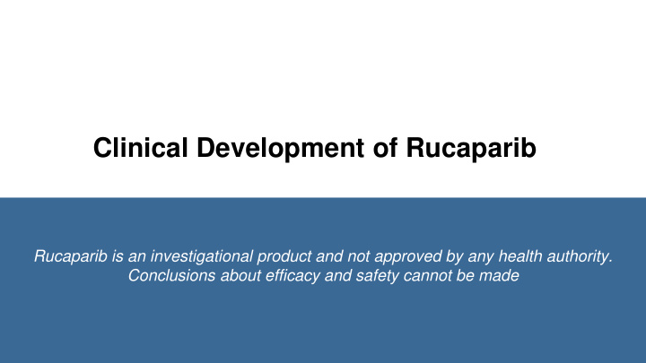 clinical development of rucaparib