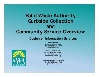 Solid Waste Authority  Curbside Collection  and  Community Service Overview  Customer Information