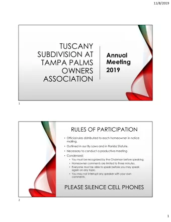 TUSCANY  SUBDIVISION AT  Annual  TAMPA PALMS  Meeting  OWNERS  2019  ASSOCIATION  1  RULES OF