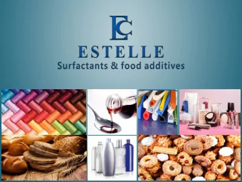 KEY FEATURES  LEADING  PRODUCER  OF  FOOD  EMULSIFIER  AND  100 %  PRIVATELY OWNED  ESTABLISHED IN