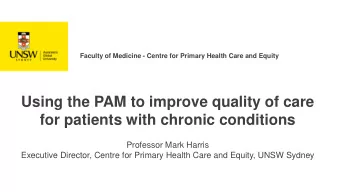 Using the PAM to improve quality of care  for patients with chronic conditions  Professor Mark