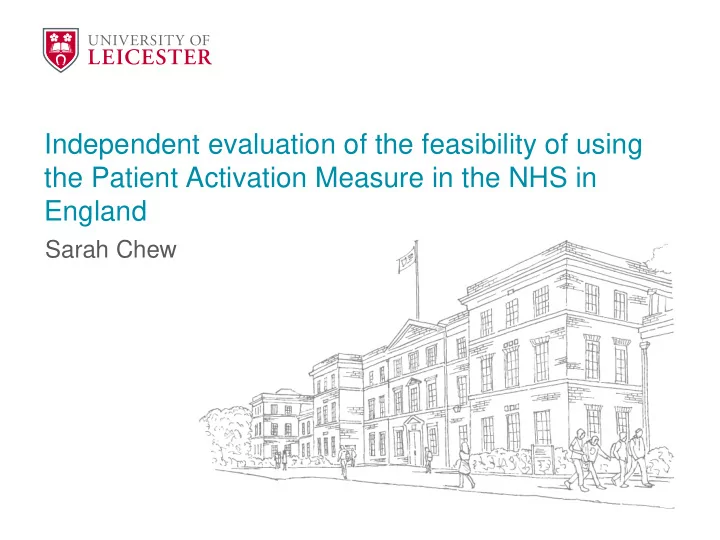 independent evaluation of the feasibility of using the